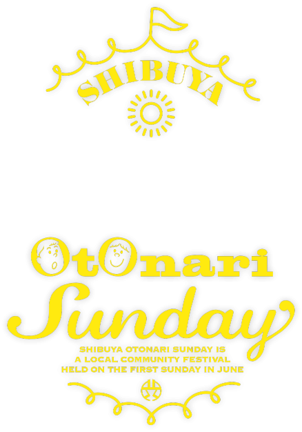 SHIBUYA Otonari Sunday